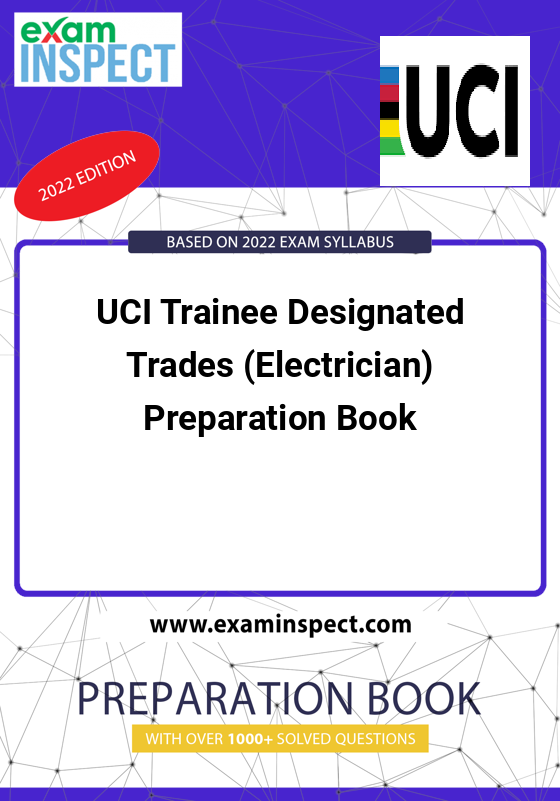 UCI Trainee Designated Trades (Electrician) Preparation Book